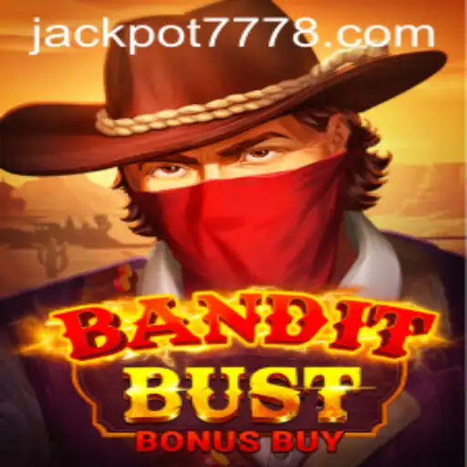 BanditBustBonusBuy: The Thrilling Chase for Jackpot777