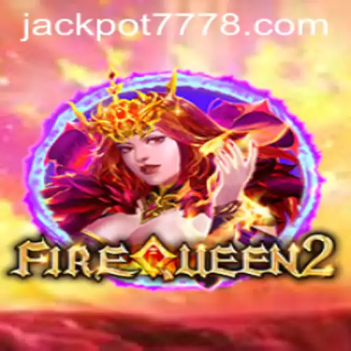 FireQueen2: Unveiling the Magic and Strategy of Jackpot777
