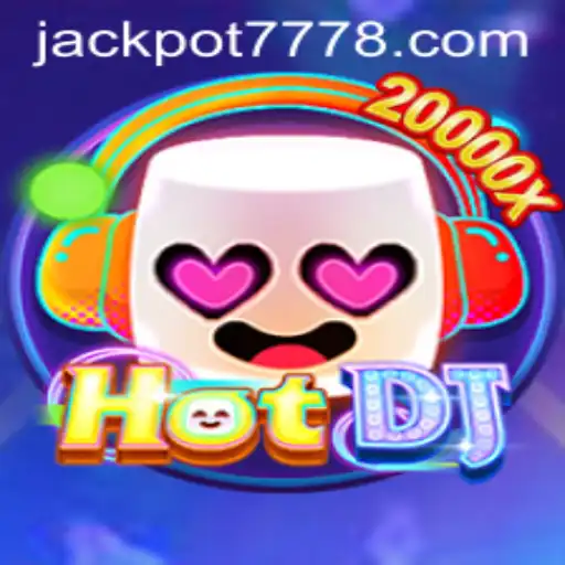 The Dynamic World of HotDJ and the Thrill of Jackpot777
