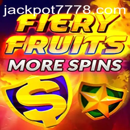 Fiery Fruits More Spins: A Sizzling Adventure with Jackpot777